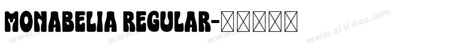Monabelia Regular字体转换
